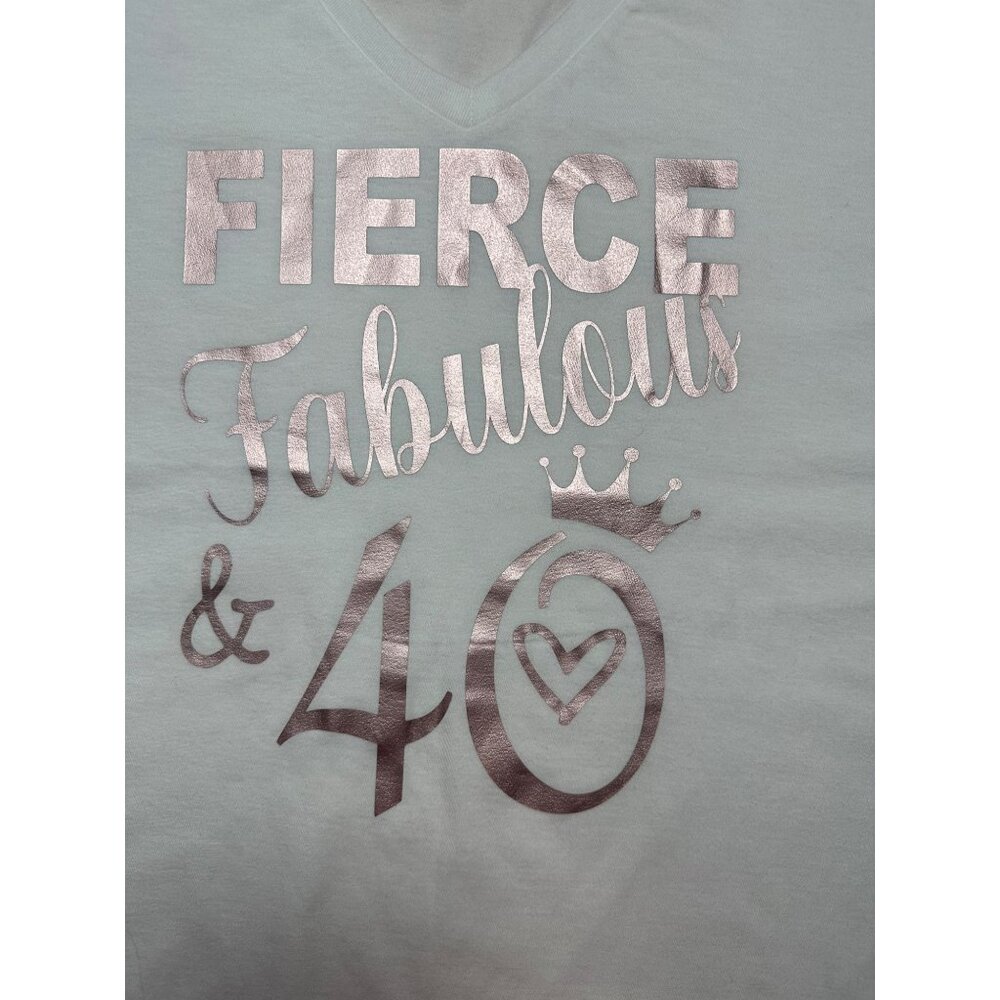 40th Birthday T-Shirt Fierce & Fabulous White Rose Gold Print XL - Picture 2 of 4